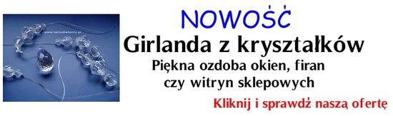 http://www.taniodladomu.pl/girlanda/girlandy_z_krysztalkow.html
